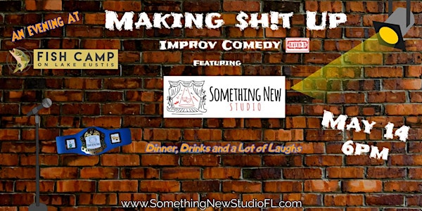 Making $H!T Up!  A Rated R Improv Battle Royal!