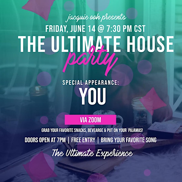 The Ultimate House Party