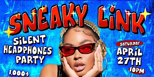 Imagem principal do evento Silent Headphones Party: Sneaky Link (R&B Only) (Toledo)