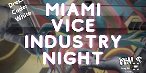 Primaire afbeelding van YHLS Conference Miami Vyce: Healthcare Leaders Industry Night