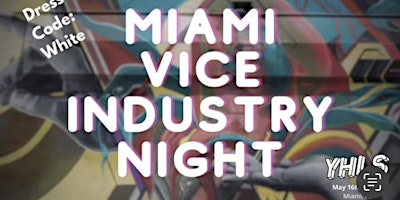 YHLS Conference Miami Vyce: Healthcare Leaders Industry Night primary image