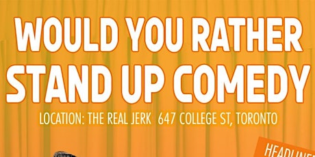 STAND UP COMEDY SPECIAL: WOULD YOU RATHER EDITION!