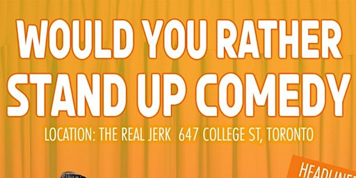 Imagen principal de STAND UP COMEDY SPECIAL: WOULD YOU RATHER EDITION!