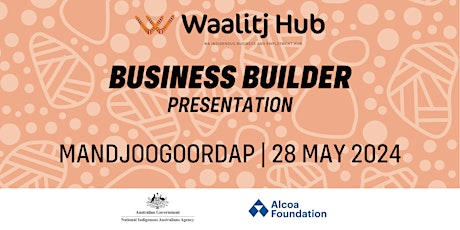 Business Builder Mandjoogoordap - 28 May
