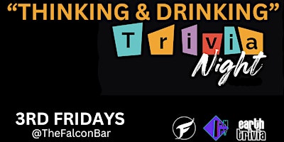Imagem principal do evento "Thinking & Drinking" Trivia Night @TheFalconBar