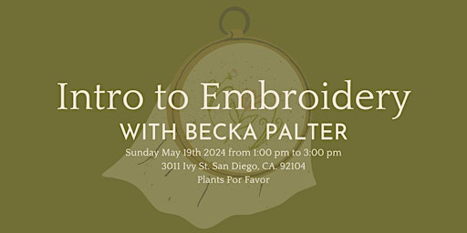 Image principale de Intro to Embroidery with Becka Palter
