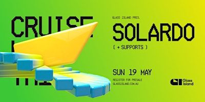CRUISE LIKE THIS pres. SOLARDO - Sun 19 May 2024  primärbild