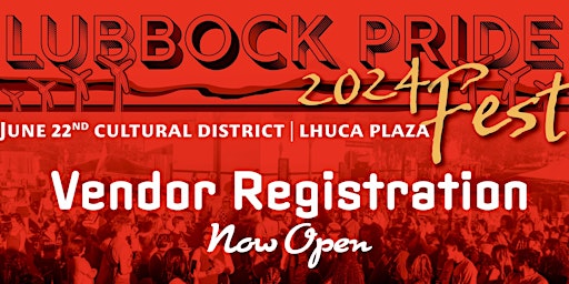 Imagem principal de Lubbock Pride Fest 2024 Vendor Registration
