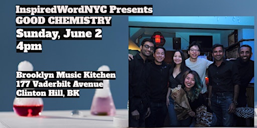 Imagem principal do evento InspiredWordNYC Presents GOOD CHEMISTRY at Brooklyn Music Kitchen