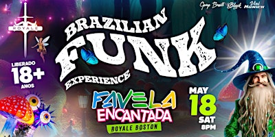 Immagine principale di FAVELA ENCANTADA 18+ @ ROYALE BOSTON | 05.18.2024 | 8PM | SATURDAY 