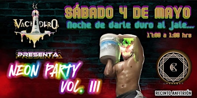 Imagem principal do evento El Vaciadero Neon Party Vol. III