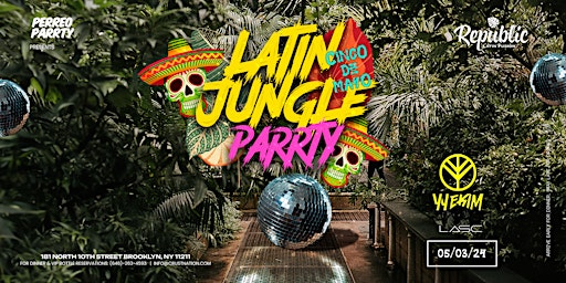 Imagem principal do evento Reggaeton Jungle Parrty - CINCO de Mayo - Friday Latin Party at Republic