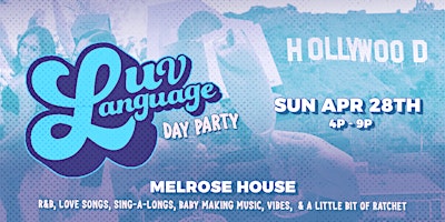 Primaire afbeelding van Luv Language Day Party: A Modern R&B Vibe! 4/28