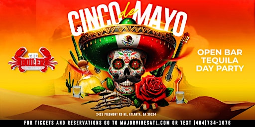 Imagen principal de THE ULTIMATE FIESTA: Cinco de Mayo Open Bar  @ The Boiler Seafood ATL