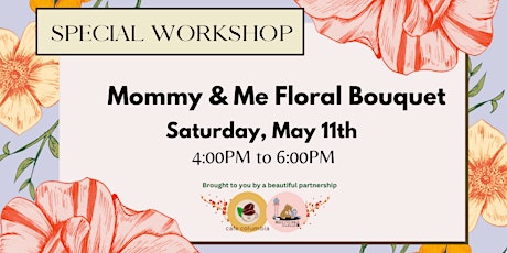 Mommy & Me Floral Bouquet