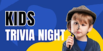 Imagem principal do evento Kids Trivia Night!