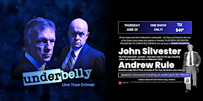 Underbelly ft John Silvester and  Andrew Rule LIVE at Hallam Hotel! primary image