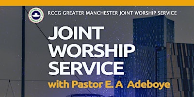 Imagem principal de RCCG GREATER MANCHESTER JOINT WORSHIP SERVICE