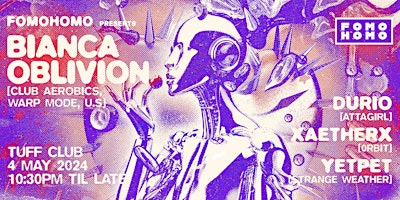 Imagem principal de FOMOHOMO Invites Bianca Oblivion [Club Aerobics, Warp Mode, U.S.]