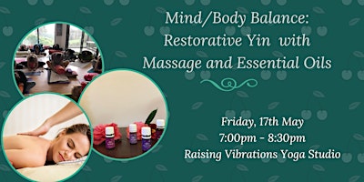 Primaire afbeelding van Mind/Body Balance: Restorative Yin with Massage and Essential Oils
