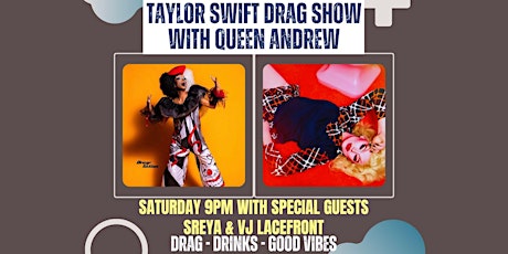 Taylor Swift Drag Show with Queen Andrew & Sreya primary image