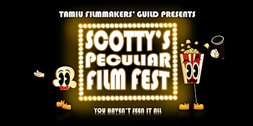 Scotty’s Peculiar Film Fest primary image
