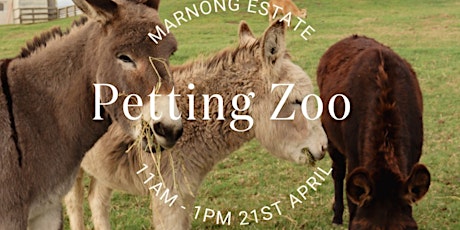 Marnong Estate Petting Zoo!  MORE TICKETS & MORE ENTERTAINMENT!