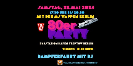 80er Party an Bord der MS WAPPEN BERLIN