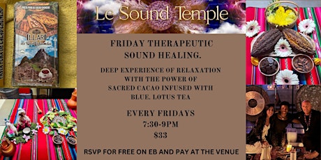 Therapeutic Sound Healing Journey with Cacao & Blue Lotus Tea.