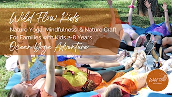 Immagine principale di Wild Flow Kids - Ocean Yoga & Mindfulness Adventure 