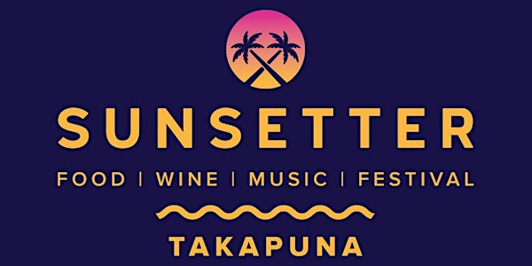 SUNSETTER - Takapuna Food, Wine & Music Festival 2020