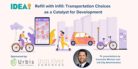 Refill with Infill: Transportation Choices as a Catalyst for Development