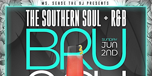 Hauptbild für The Southern Soul + R&B Brunch