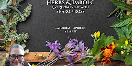 Herbs and Imbolic with Sharon