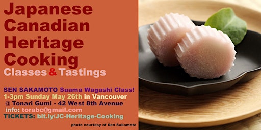 Imagem principal do evento Japanese Canadian Heritage Cooking Class: Sen Sakamoto—Suama Wagashi Trio!