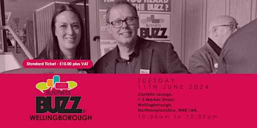 Business Buzz In Person Networking - Wellingborough primary image