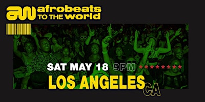Primaire afbeelding van Afrobeats to the World (LOS ANGELES)