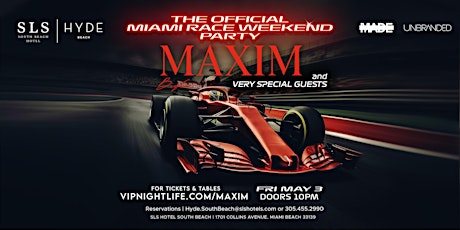 Official Maxim Miami Race Weekend Party