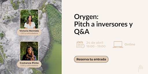 Imagen principal de Orygen: Pitch a inversores y Q&A
