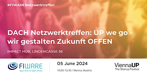 Immagine principale di FIWARE Netzwerktreffen: UP we go - wir gestalten Zukunft OFFEN (DE) 