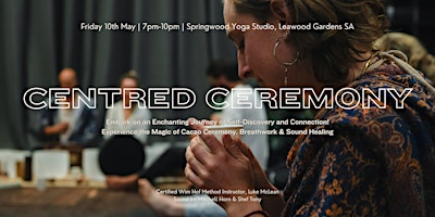 Immagine principale di Centred Ceremony: Breath, Sound & Cacao 