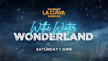 Imagem principal do evento La Cueva Superclub Saturdays | SYDNEY | SAT 01 JUN | WHITE WINTER WONDERLAN