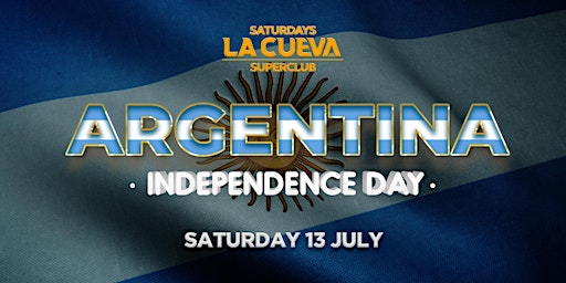 Imagen principal de La Cueva Superclub Saturdays | SYDNEY | SAT 13 JUL | ARGENTINA INDEPENDENCE