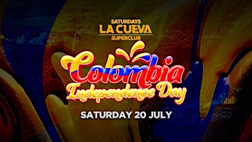 Imagen principal de La Cueva Superclub Saturdays | SYDNEY | SAT 20 JUL | COLOMBIA INDEPENDENCE