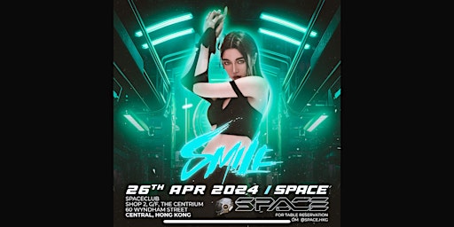 Imagem principal de 4月26號 DJ Smile 火熱登陸Space Club