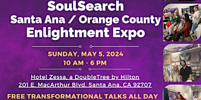 Primaire afbeelding van SoulSearch Santa Ana Enlightenment Expo & Psychic & Healing Fair - SUNDAY!