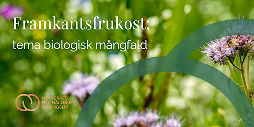 Framkantsfrukost: tema biologisk mångfald (på plats/online)  primärbild