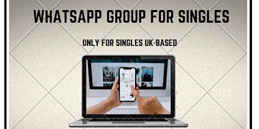 Primaire afbeelding van Whatsapp Group for Singles UK-based