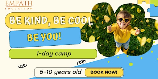 Immagine principale di 1-Day Camp: Be Kind, Be Cool, Be You! 