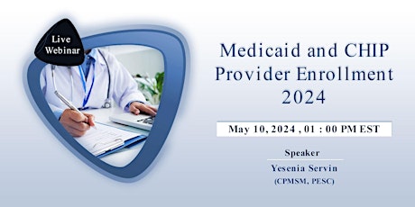 Medicaid and CHIP Provider Enrollment 2024